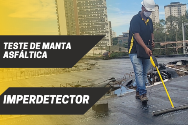 Teste de Manta Asfáltica - Imperdetector