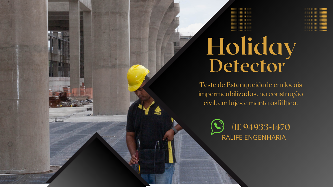 Aumente a eficiência do seu projeto com o teste de estanqueidade Holiday Detector. Ralife Engenharia garante resultados precisos e rápidos.