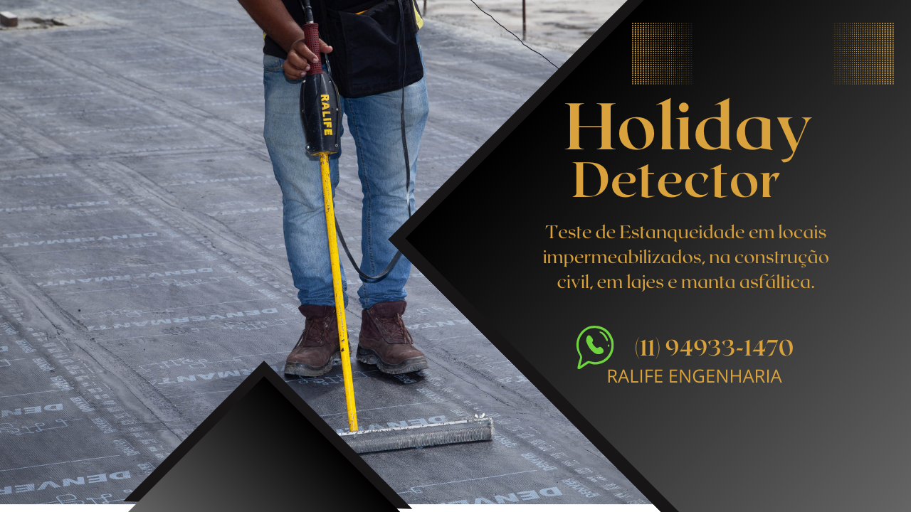 A Ralife Engenharia oferece testes de estanqueidade com Holiday Detector, garantindo eficiência na detecção de falhas em impermeabilizações.